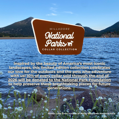Mountain lake landscape with Willadore National Parks Collar Collection branding, highlighting the limited‑edition nature‑inspired collars and donation support for the National Park Foundation.